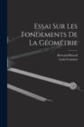 Essai Sur Les Fondements De La Geometrie - Book
