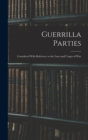 Guerrilla Parties : Considered With Reference to the Laws and Usages of War - Book