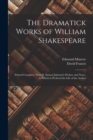 The Dramatick Works of William Shakespeare : Printed Complete, With D. Samuel Johnson's Preface and Notes. to Which Is Prefixed the Life of the Author - Book