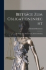 Beitrage Zum Obligationenrecht : Zur Lehre von dem Interesse, Zweite Abteilung - Book