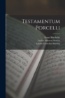 Testamentum Porcelli - Book