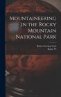 Mountaineering in the Rocky Mountain National Park - Book