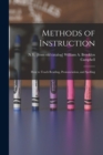 Methods of Instruction : How to Teach Reading, Pronunciation, and Spelling - Book