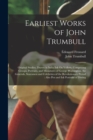 Earliest Works of John Trumbull : Original Studies, Drawn in India Ink On Vellum, Comprising Groups, Portraits, and Miniatures of George Washington, the Generals, Statesmen and Celebrities of the Revo - Book