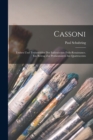 Cassoni : Truhen und Truhenbilder der italienischen Fruh-Renaissance. Ein Beitrag zur profanmalerei im Quattrocento - Book