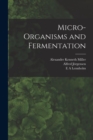 Micro-organisms and Fermentation - Book