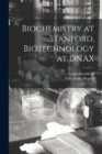 Biochemistry at Stanford, Biotechnology at DNAX - Book