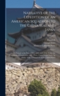 Narrative of the Expedition of an American Squadron to the China Seas and Japan : Performed in the Years 1852, 1853, and 1854, Under the Command of Commodore M.C. Perry, United States Navy, by Order o - Book