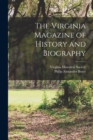 The Virginia Magazine of History and Biography - Book