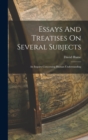 Essays And Treatises On Several Subjects : An Inquiry Concerning Human Understanding - Book