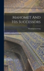 Mahomet And His Successors - Book