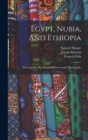 Egypt, Nubia, And Ethiopia : Illustrated By One Hundred Stereoscopic Photographs - Book