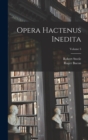 Opera hactenus inedita; Volume 5 - Book