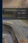 London Lectures of 1907 - Book