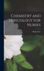 Chemistry and Toxicology for Nurses - Book