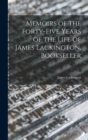 Memoirs of the Forty-five Years of the Life of James Lackington, Bookseller - Book