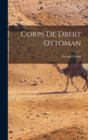 Corps de Droit Ottoman - Book