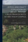 A Full and Exact Collation of About Twenty Greek Manuscripts of the Holy Gospels - Book