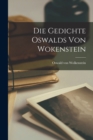 Die Gedichte Oswalds von Wokenstein - Book