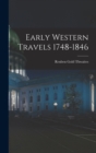 Early Western Travels 1748-1846 - Book