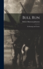 Bull Run : Its Strategy and Tactics - Book
