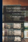 Descendants of Captain Samuel Church of Churchville - Book