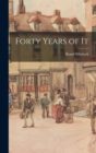 Forty Years of It - Book