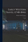 Early Western Travel (1748-1846); Vol IV - Book