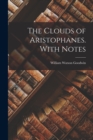 The Clouds of Aristophanes. With Notes - Book