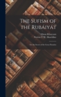 The Sufism of the Rubaiyat; Or, the Secret of the Great Paradox - Book
