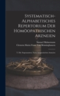 Systematisch-Alphabetisches Repertorium Der Homoopathischen Arzneien : T. Die (Sogenannten) Nicht-Antipsorischen Arzneien - Book