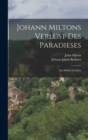 Johann Miltons Verlust Des Paradieses : Ein Helden-Gedicht - Book