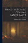 Mesozoic Fossils, Volume 1, Part 1 - Book