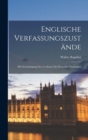 Englische Verfassungszustande : Mit Genehmigung Des Verfassers Ins Deutsche Ubertragen - Book