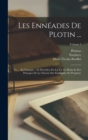 Les Enneades De Plotin ... : Tr. ... En Francais ... Et Precedees De La Vie De Plotin Et Des Principes De La Theorie Des Intelligbles De Porphyre; Volume 3 - Book