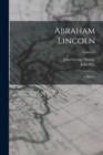 Abraham Lincoln : A History; Volume 5 - Book