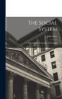 The Social System : A Treatise On the Principle of Exchange - Book