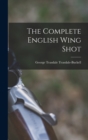The Complete English Wing Shot - Book