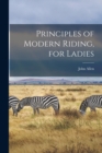 Principles of Modern Riding, for Ladies - Book
