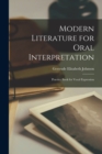 Modern Literature for Oral Interpretation : Practice Book for Vocal Expression - Book