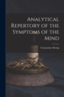 Analytical Repertory of the Symptoms of the Mind - Book