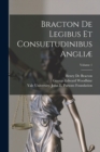 Bracton De Legibus Et Consuetudinibus Angliae; Volume 1 - Book
