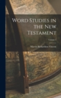 Word Studies in the New Testament; Volume 1 - Book