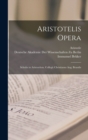 Aristotelis Opera : Scholia in Aristotelem. Collegit Christianus Aug. Brandis - Book