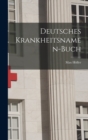 Deutsches Krankheitsnamen-Buch - Book