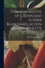 Commemorative of Calvin and Luther Blanchard, Acton Minute-Men 1775 - Book