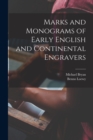 Marks and Monograms of Early English and Continental Engravers - Book