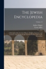 The Jewish Encyclopedia : A Descriptive Record of the History, Religion, Literature, and Customs of the Jewish People From the Earliest Times to the Present day; Volume 12 - Book