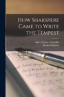 How Shakspere Came to Write the Tempest - Book