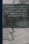 Personal Narrative of Travels to the Equinoctial Regions of America, During the Years 1799-1804; Volume 2 - Book
